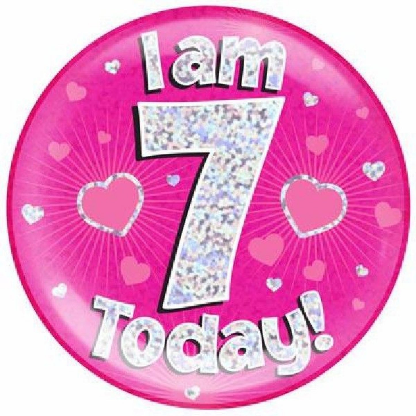 6"/ 14.5cm 7 TODAY PINK JUMBO BADGE