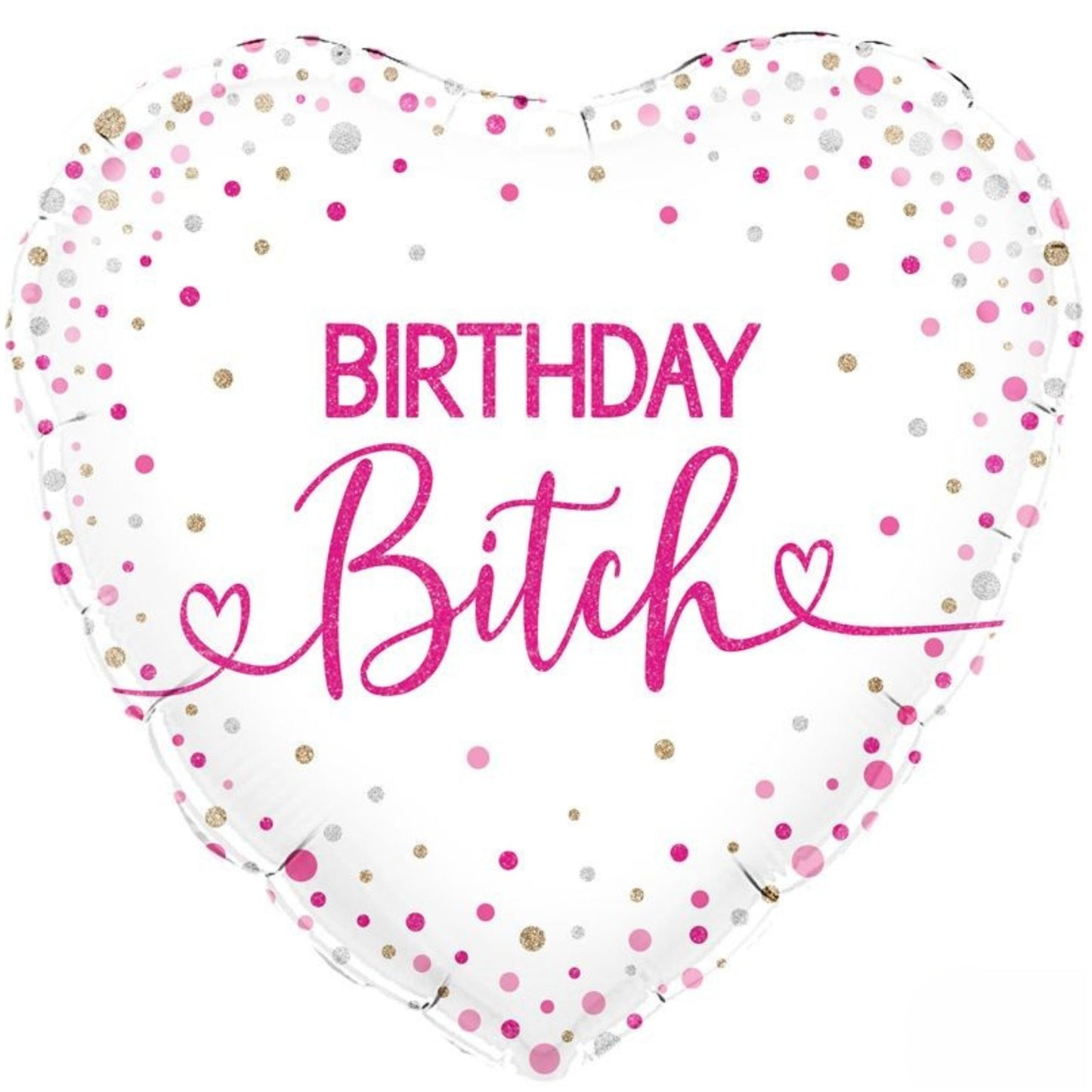 18"/ 46cm BIRTHDAY BITCH HOLOGRAPHIC HEART SHAPE FOIL BALLOON