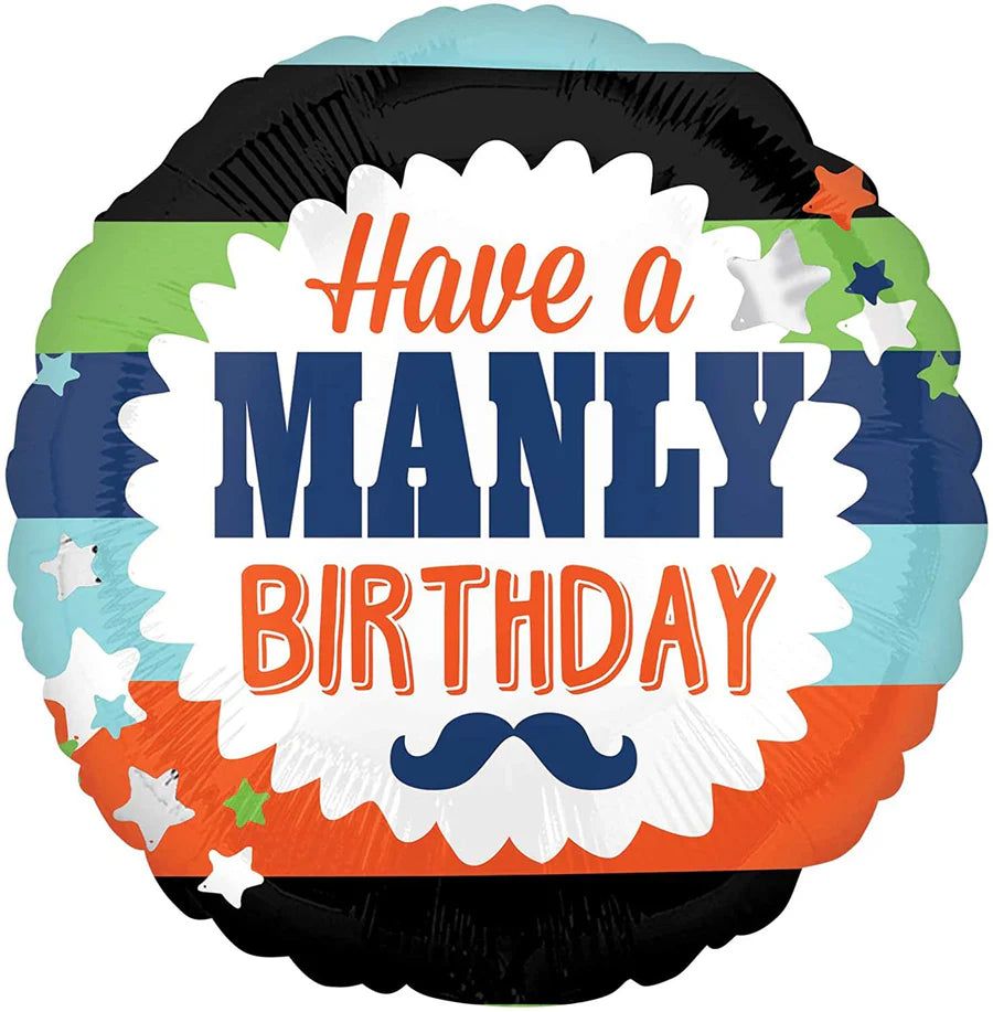 18"/ 46cm HAVE A MANLY BIRTHDAY ROUND FOIL BALLOON