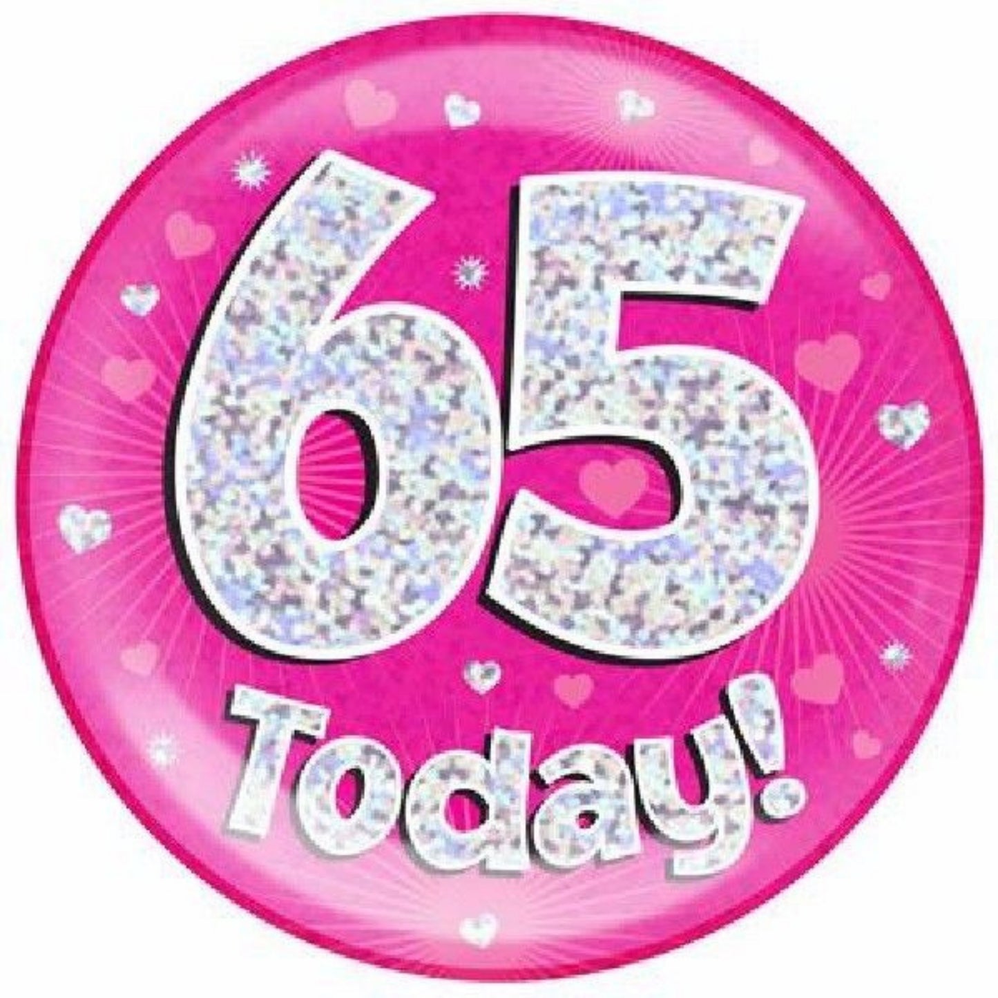 6"/ 14.5cm 65 TODAY PINK JUMBO BADGE