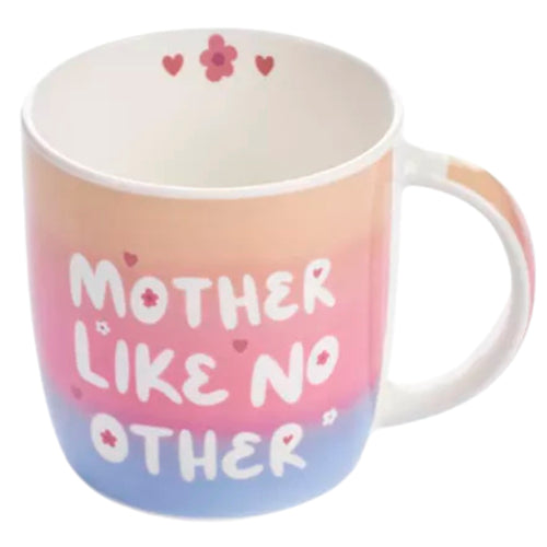 "MOTHER LIKE NO OTHER" MUG