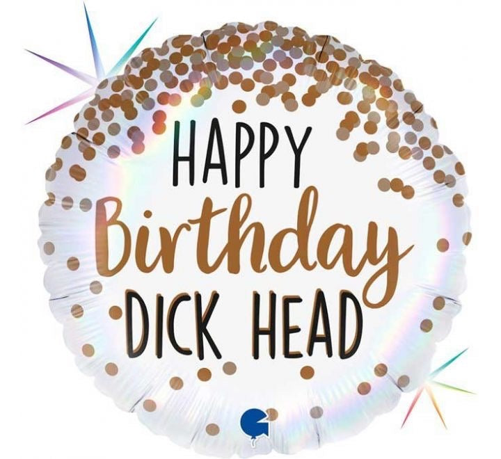 18"/ 46cm HAPPY BIRTHDAY DICKHEAD ROUND FOIL BALLOON