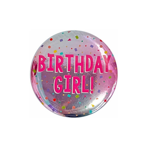 2.4"/ 6cm BIRTHDAY GIRL PINK BADGE